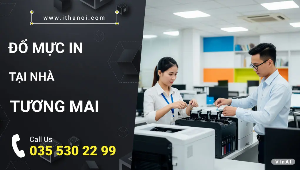 Đổ mực máy in tại Tương Mai