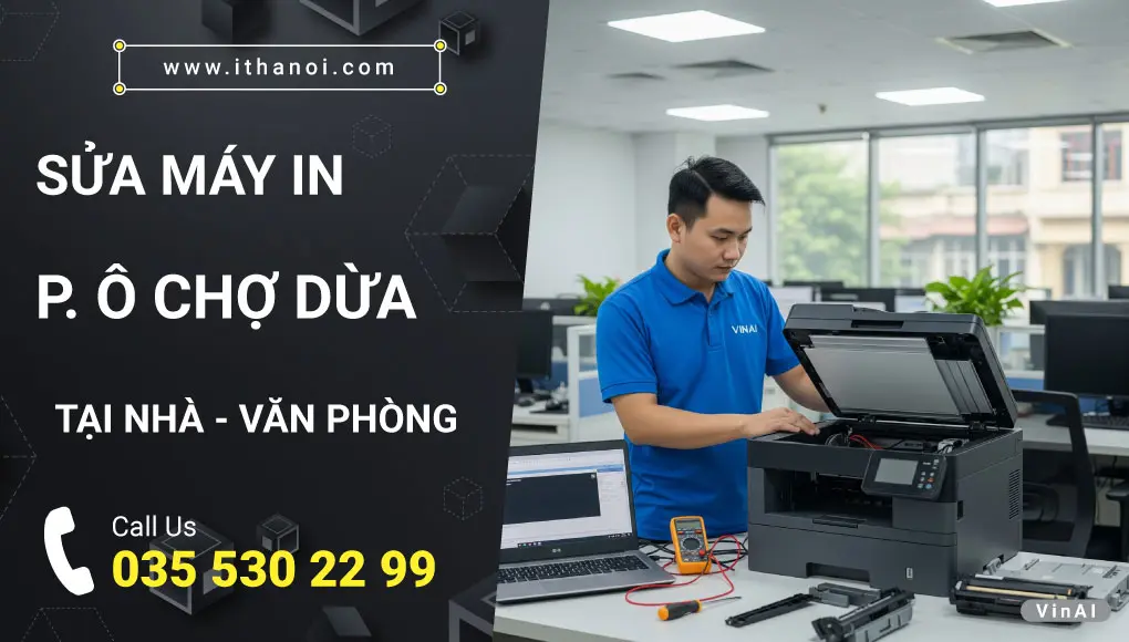 Sửa máy in phường Ô Chợ Dừa