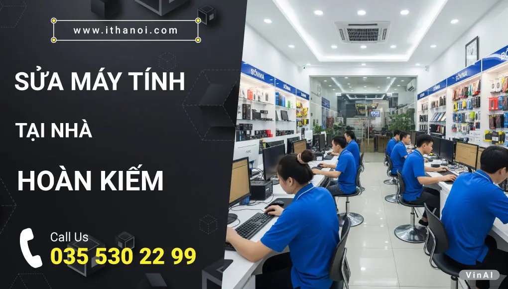 Sửa máy tính tại Hoàn Kiếm