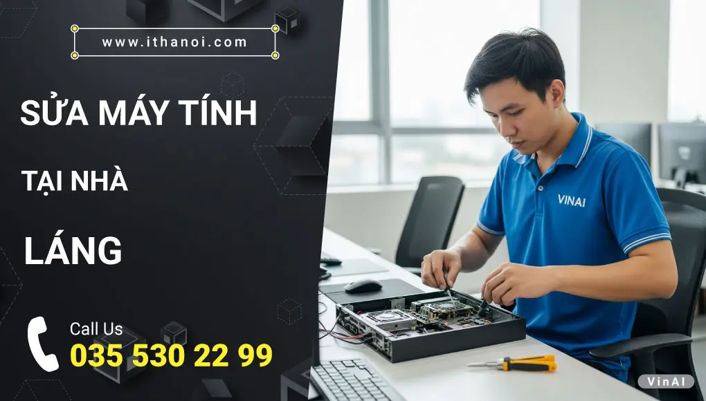 Sửa máy tính tại Láng